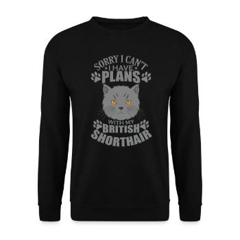 Je ne peux pas avoir de plans avec mon British Shorthair - Sweat-shirt Unisexe - noir - Devant - Alina (178cm) & Michal (187cm)