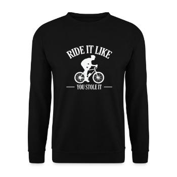 Ride it like you Stole it Fahrrad fahren - Unisex Pullover - Schwarz - Vorne - Alina (178cm) & Michal (187cm)