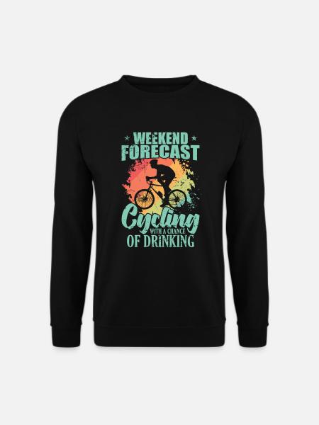 Weekend Forecast Cycling with Chance of Drinking - Unisex Pullover - Schwarz