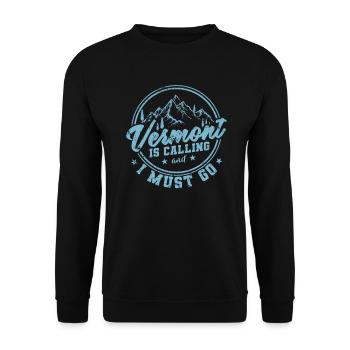 Vermont is calling and I must go USA - Unisex Sweatshirt - black - Front - Alina (178cm) & Michal (187cm)