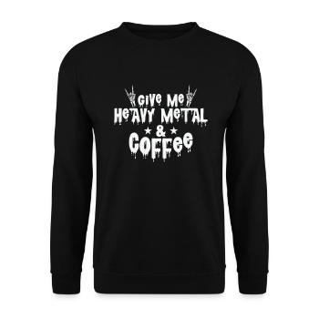 Give Me Heavy Metal and Coffee Music Band - Unisex Sweatshirt - black - Front - Alina (178cm) & Michal (187cm)