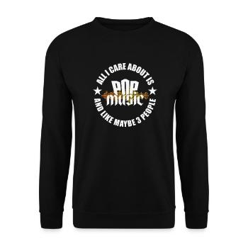 Tout ce qui m’importe, c’est la musique pop et 3 personnes - Sweat-shirt Unisexe - noir - Devant - Alina (178cm) & Michal (187cm)