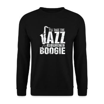 I'll Take the Jazz and give you the Boogie - Unisex Pullover - Schwarz - Vorne - Alina (178cm) & Michal (187cm)