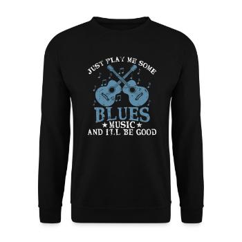 Just play me some Blues Music and I'll be good - Unisex Pullover - Schwarz - Vorne - Alina (178cm) & Michal (187cm)