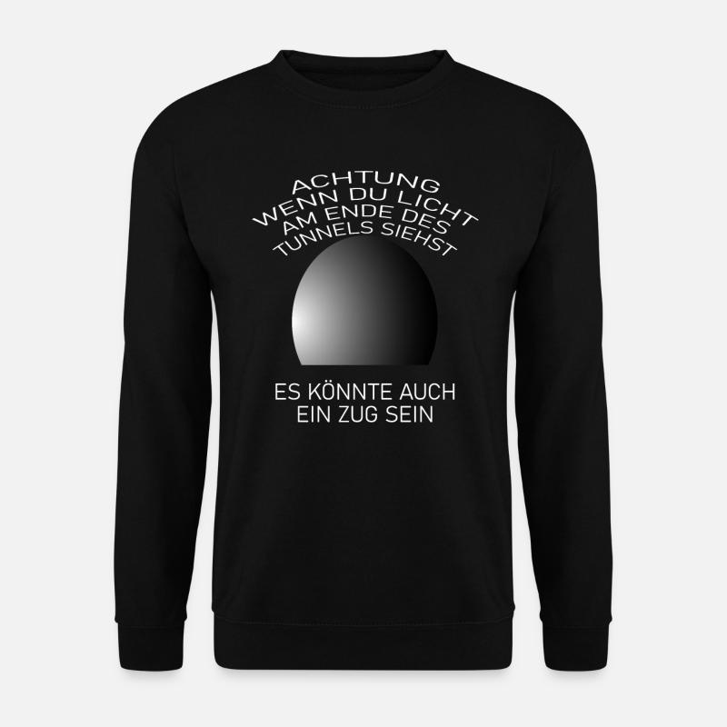 Lustige Sprüche Zug,Tunnel - Unisex Pullover - Schwarz