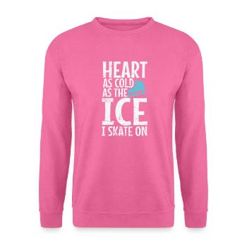 Heart as Cold as the Ice I Skate on Eisbahn - Unisex Pullover - Pink - Vorne