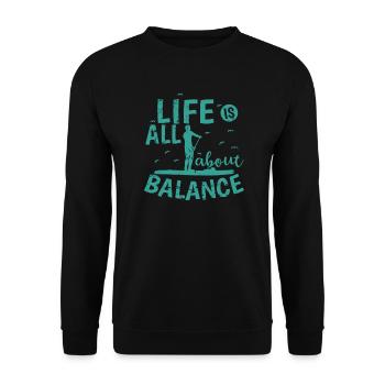 Life is all about Balance SUP Stand up Paddle - Unisex Sweatshirt - black - Front - Alina (178cm) & Michal (187cm)
