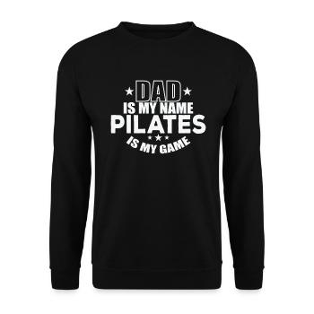 Dad is my Name Pilates is my Game Powerhouse - Unisex Sweatshirt - black - Front - Alina (178cm) & Michal (187cm)