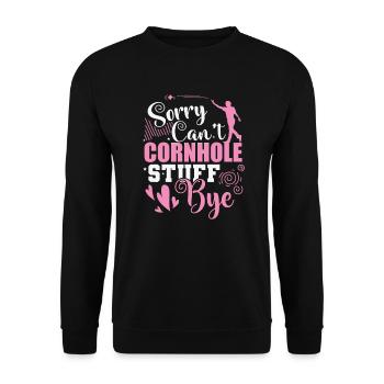 Désolé ne peut pas Cornhole Stuff Bye Hobby - Sweat-shirt Unisexe - noir - Devant - Alina (178cm) & Michal (187cm)