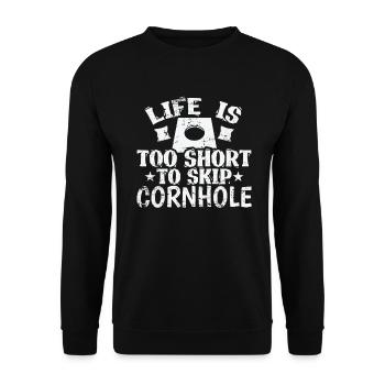 Life is too short to skip cornhole game - Unisex Sweatshirt - black - Front - Alina (178cm) & Michal (187cm)
