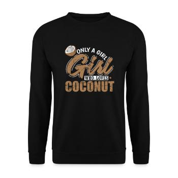 Only a Girl who loves Coconuts Palm Fruit - Unisex Sweatshirt - black - Front - Alina (178cm) & Michal (187cm)