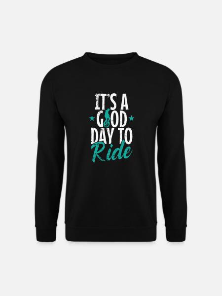 It's a good Day to Ride Einrad Hobby - Unisex Pullover - Schwarz