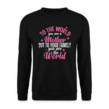 You are the World to your Family Mother's Day - Unisex Sweatshirt - black - Front - Alina (178cm) & Michal (187cm)