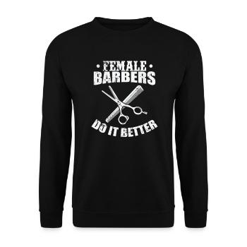 Les le font mieux Coiffeuse Profession de coiffure - Sweat-shirt Unisexe - noir - Devant - Alina (178cm) & Michal (187cm)
