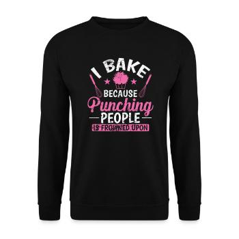 I Bake because Punching People is Frowned upon - Unisex Sweatshirt - black - Front - Alina (178cm) & Michal (187cm)