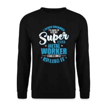 I'd Grow up to a super sexy Metal Worker - Unisex Sweatshirt - black - Front - Alina (178cm) & Michal (187cm)