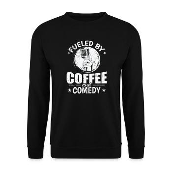 Fueled by Coffee and Comedy Humor Witz - Unisex Sweatshirt - black - Front - Alina (178cm) & Michal (187cm)