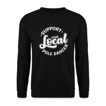 Support your Local Pole Dancer Stange - Unisex Pullover - Schwarz - Vorne - Alina (178cm) & Michal (187cm)
