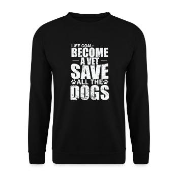 Life Goal become a Vet Save all the Dogs Veterinarian - Unisex Sweatshirt - black - Front - Alina (178cm) & Michal (187cm)