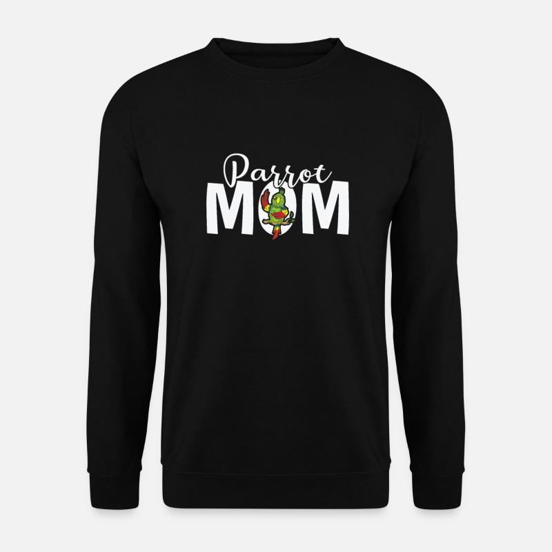 Parrot Mom Bird Animal - Unisex Sweatshirt - black