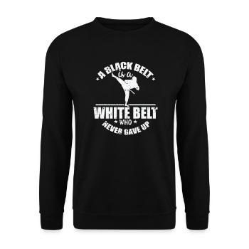 A Black Belt never gave up Taekwondo - Unisex Sweatshirt - black - Front - Alina (178cm) & Michal (187cm)