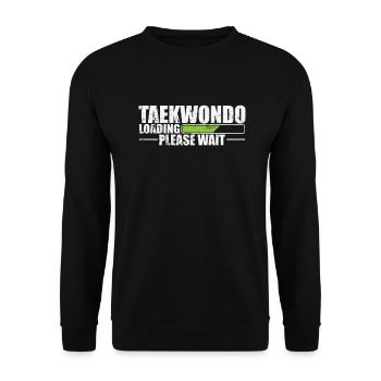 Taekwondo Loading Please Wait Martial Arts - Unisex Sweatshirt - black - Front - Alina (178cm) & Michal (187cm)