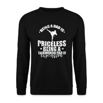 Being a Dad is Priceless Being a Taekwondo Dad - Unisex Sweatshirt - black - Front - Alina (178cm) & Michal (187cm)