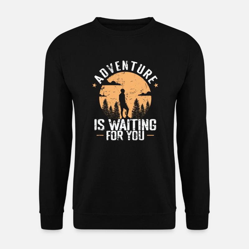 Adventure is Waiting for You Wandern - Unisex Pullover - Schwarz