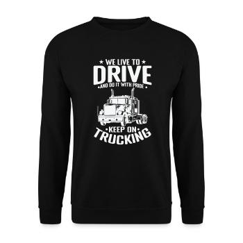 Nous vivons pour conduire et le faisons avec Pride Truck Driver - Sweat-shirt Unisexe - noir - Devant - Alina (178cm) & Michal (187cm)