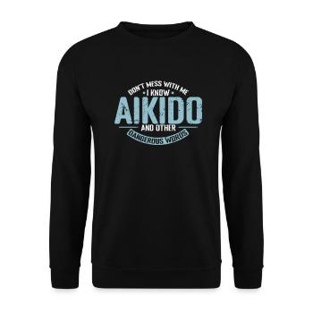 don't mess with me I know Aikido Training - Unisex Pullover - Schwarz - Vorne - Alina (178cm) & Michal (187cm)