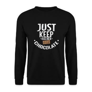 Just Keep giving me Chocolate Vollmilch - Unisex Pullover - Schwarz - Vorne - Alina (178cm) & Michal (187cm)