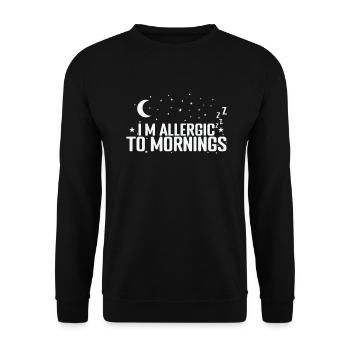 I'm allergic to mornings sleep tired - Unisex Sweatshirt - black - Front - Alina (178cm) & Michal (187cm)