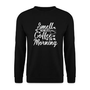 Smell the Fresh Coffee in the Morning Caffeine - Unisex Sweatshirt - black - Front - Alina (178cm) & Michal (187cm)