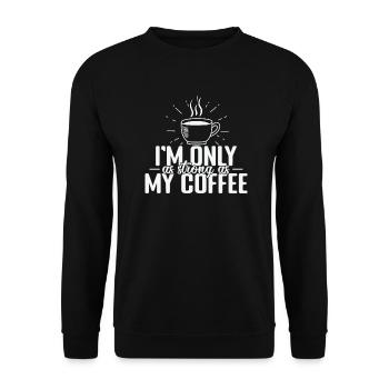 Je suis aussi fort que mon café Caféine - Sweat-shirt Unisexe - noir - Devant - Alina (178cm) & Michal (187cm)