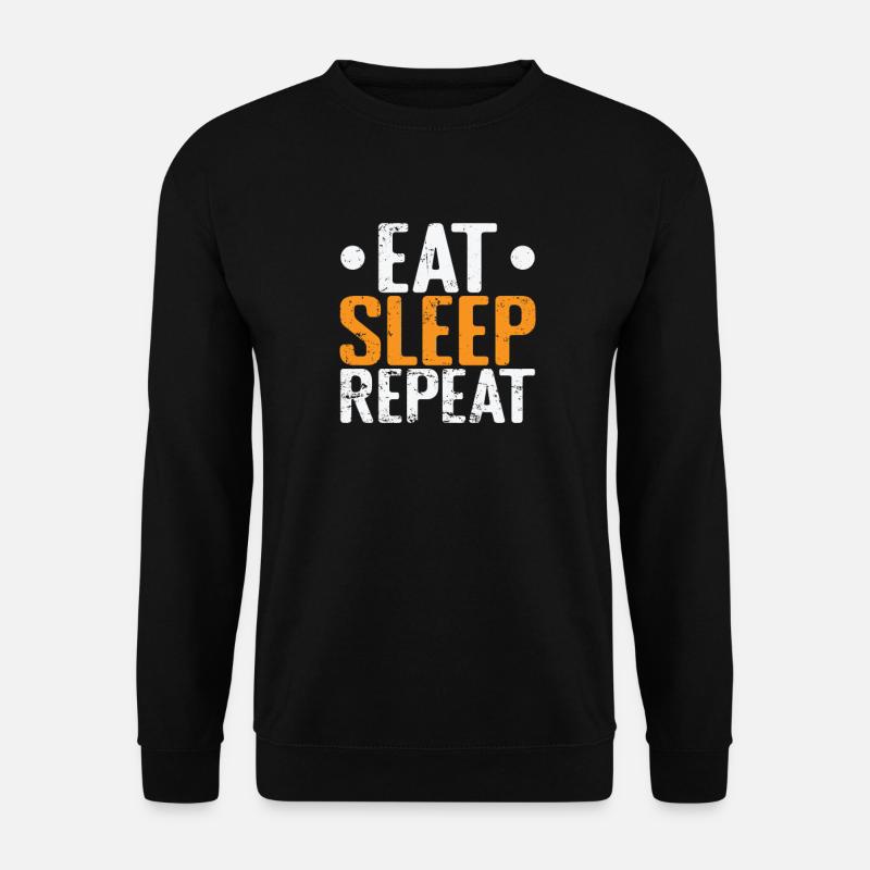 Eat Sleep Repeat Tired - Unisex Sweatshirt - black