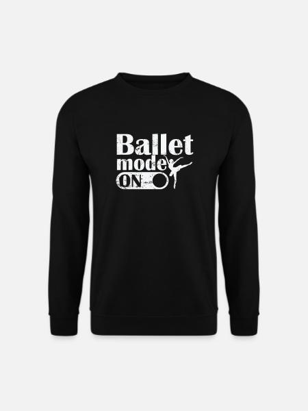 Ballet Mode on - Unisex Sweatshirt - black