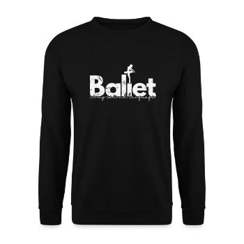 Ballet is my second Language - Unisex Pullover - Schwarz - Vorne - Alina (178cm) & Michal (187cm)