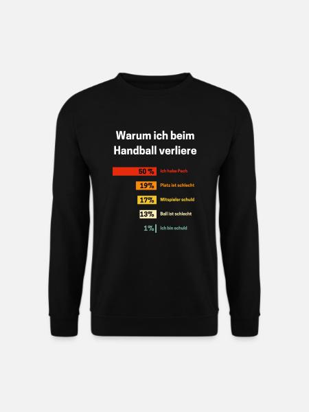 Warum ich beim Handball verliere Handball - Unisex Pullover - Schwarz