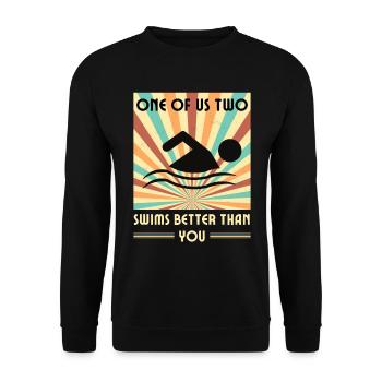 Einer Von Uns Beiden Schwimmt Besser Als Du - Unisex Pullover - Schwarz - Vorne - Alina (178cm) & Michal (187cm)