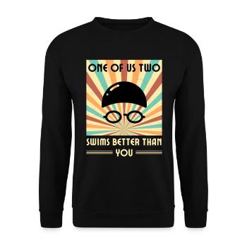 Einer Von Uns Beiden Schwimmt Besser Als Du - Unisex Pullover - Schwarz - Vorne - Alina (178cm) & Michal (187cm)