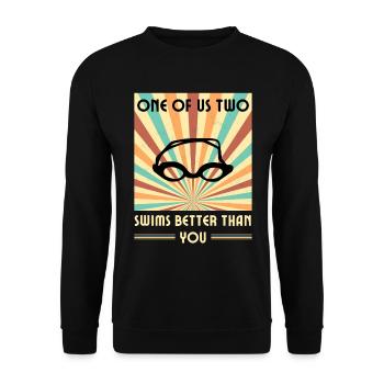 Einer Von Uns Beiden Schwimmt Besser Als Du - Unisex Pullover - Schwarz - Vorne - Alina (178cm) & Michal (187cm)
