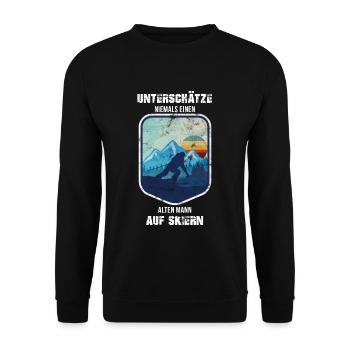 Unterschätze Niemals Einen Alten Mann Auf Skiern - Unisex Pullover - Schwarz - Vorne - Alina (178cm) & Michal (187cm)
