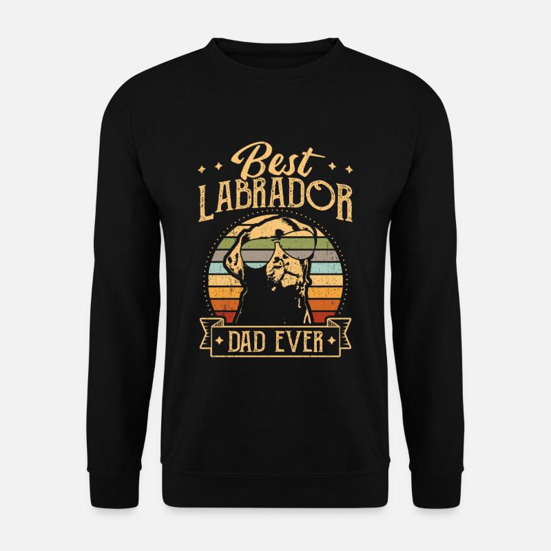 Best Labrador Hunde Vater Geschenk Dad Ever - Unisex Pullover - Schwarz