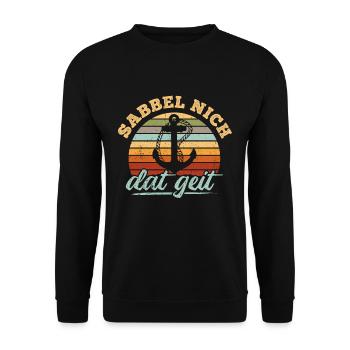 Retro Sabbel nich, Dat Geit! Spruch Geschenk Vinta - Unisex Pullover - Schwarz - Vorne - Alina (178cm) & Michal (187cm)