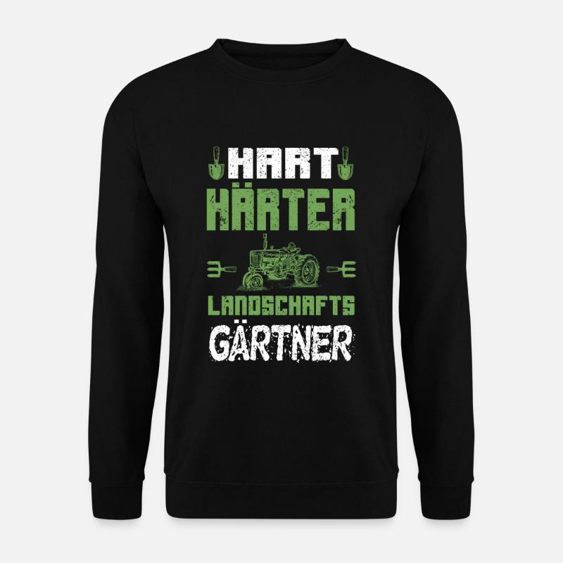 Hart Härter Landschaftsgärtner - Gärtner Gartenbau - Unisex Pullover - Schwarz