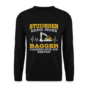 Studieren kann Jeder Bagger fahren nur die Besten - Unisex Pullover - Schwarz - Vorne - Alina (178cm) & Michal (187cm)