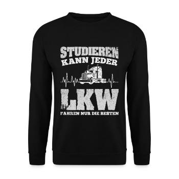 LKW Fahrer Studieren Kann Jeder LKW Fahren Nur Die - Unisex Pullover - Schwarz - Vorne - Alina (178cm) & Michal (187cm)