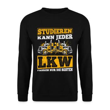 LKW Fahrer Studieren Kann Jeder LKW Fahren Nur Die - Unisex Pullover - Schwarz - Vorne - Alina (178cm) & Michal (187cm)