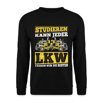 LKW Fahrer Studieren Kann Jeder LKW Fahren Nur Die - Unisex Pullover - Schwarz - Vorne - Alina (178cm) & Michal (187cm)