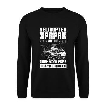Helikopter Papa wie ein normaler Papa nur viel coo - Unisex Pullover - Schwarz - Vorne - Alina (178cm) & Michal (187cm)